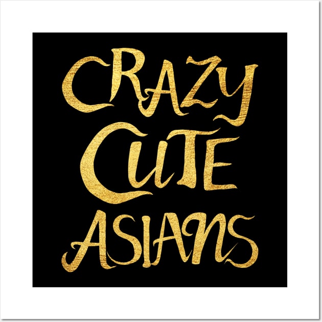 Crazy Cute Asians Wall Art by notsniwart